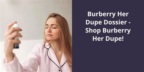 burberry her intense dupe|dossier burberry her dupe.